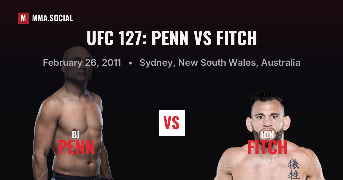 UFC 127: Penn vs Fitch results: BJ Penn vs Jon Fitch ended in a Majority Draw, Feb 26, 2011
