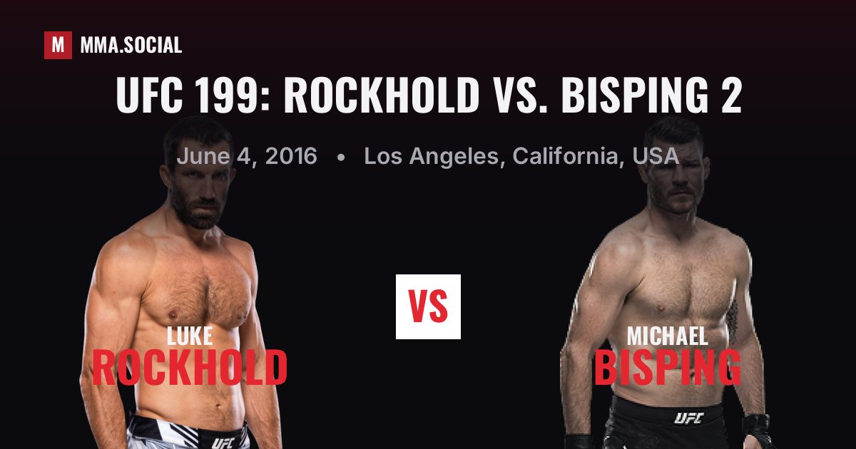 UFC 199: Rockhold vs. Bisping 2 results: Michael Bisping def. Luke Rockhold by KO/TKO (R1), Jun 4, 2016