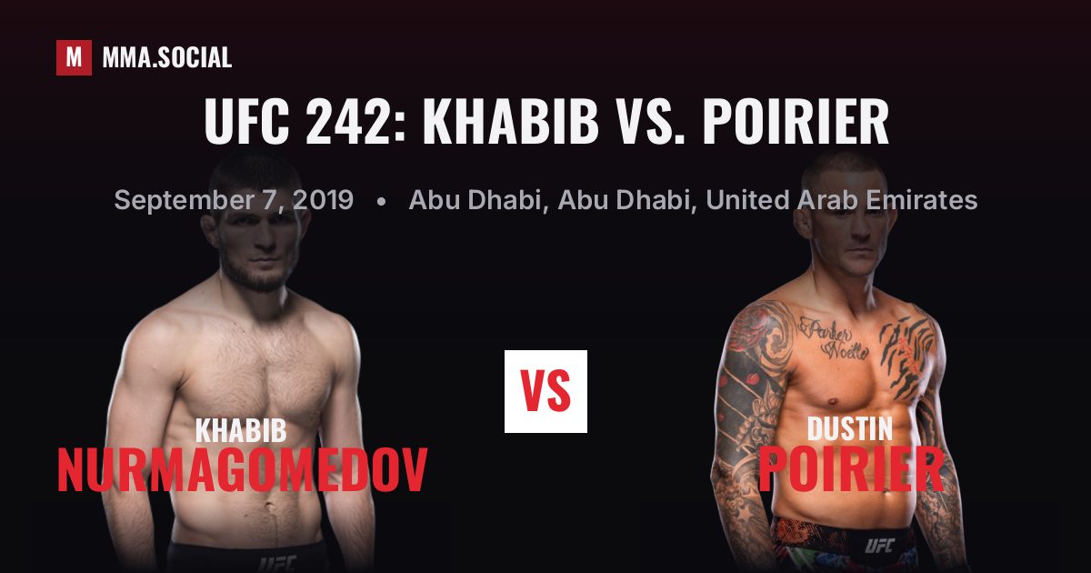 UFC 242: Khabib vs. Poirier — fight card — MMA.SOCIAL