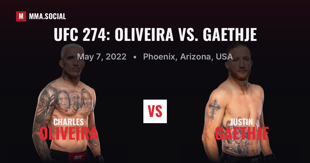 UFC 274: Oliveira vs. Gaethje — fight card — MMA.SOCIAL