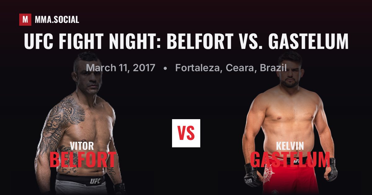 UFC Fight Night: Belfort vs. Gastelum — fight card — MMA.SOCIAL