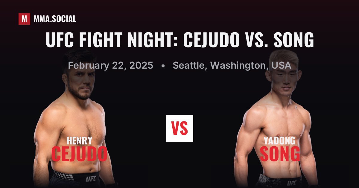 UFC Fight Night: Cejudo vs. Song — fight card — MMA.SOCIAL