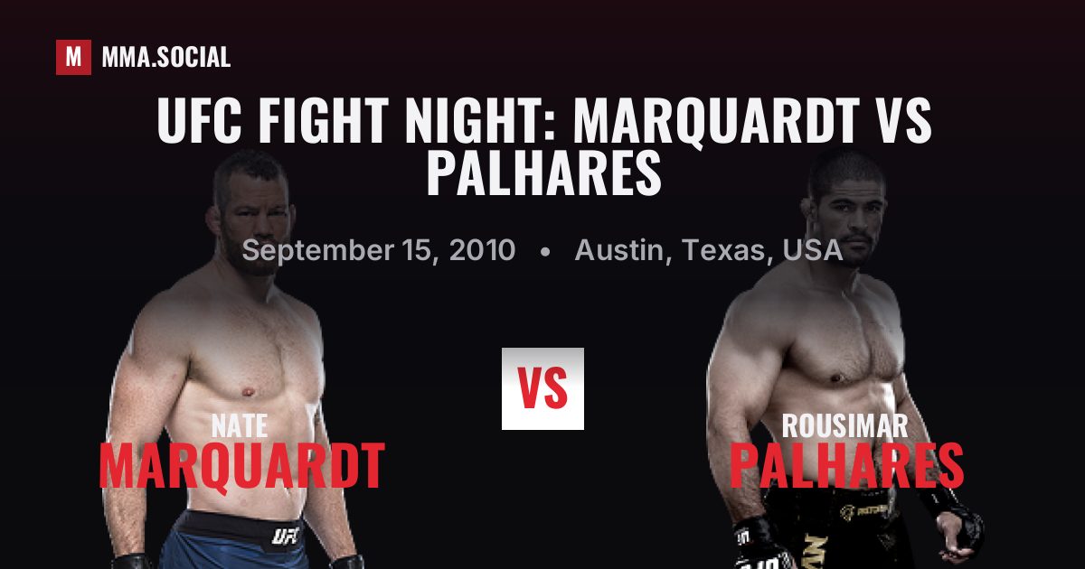 UFC Fight Night: Marquardt vs Palhares results: Nate Marquardt def. Rousimar Palhares by KO/TKO (R1), Sep 15, 2010