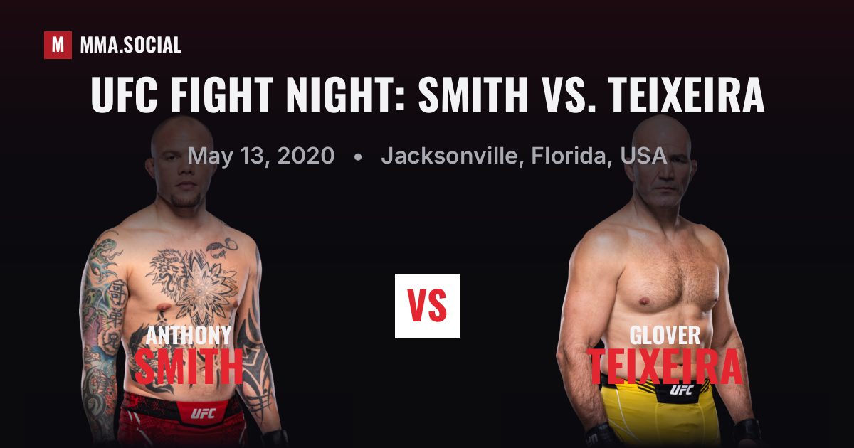 UFC Fight Night: Smith vs. Teixeira — fight card — MMA.SOCIAL