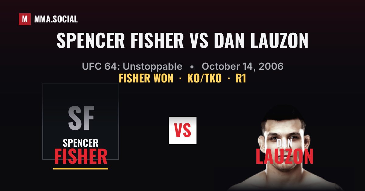 Spencer Fisher vs Dan Lauzon - UFC 64: Unstoppable | MMA.SOCIAL