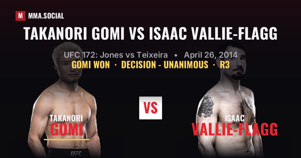 Takanori Gomi vs Isaac Vallie-Flagg - UFC 172 | MMA.SOCIAL