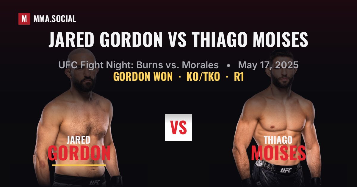 Jared Gordon vs Thiago Moises - UFC Fight Night | MMA.SOCIAL