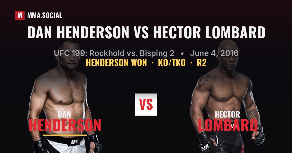 Dan Henderson vs Hector Lombard result: Dan Henderson won by KO/TKO, UFC 199: Rockhold vs. Bisping 2