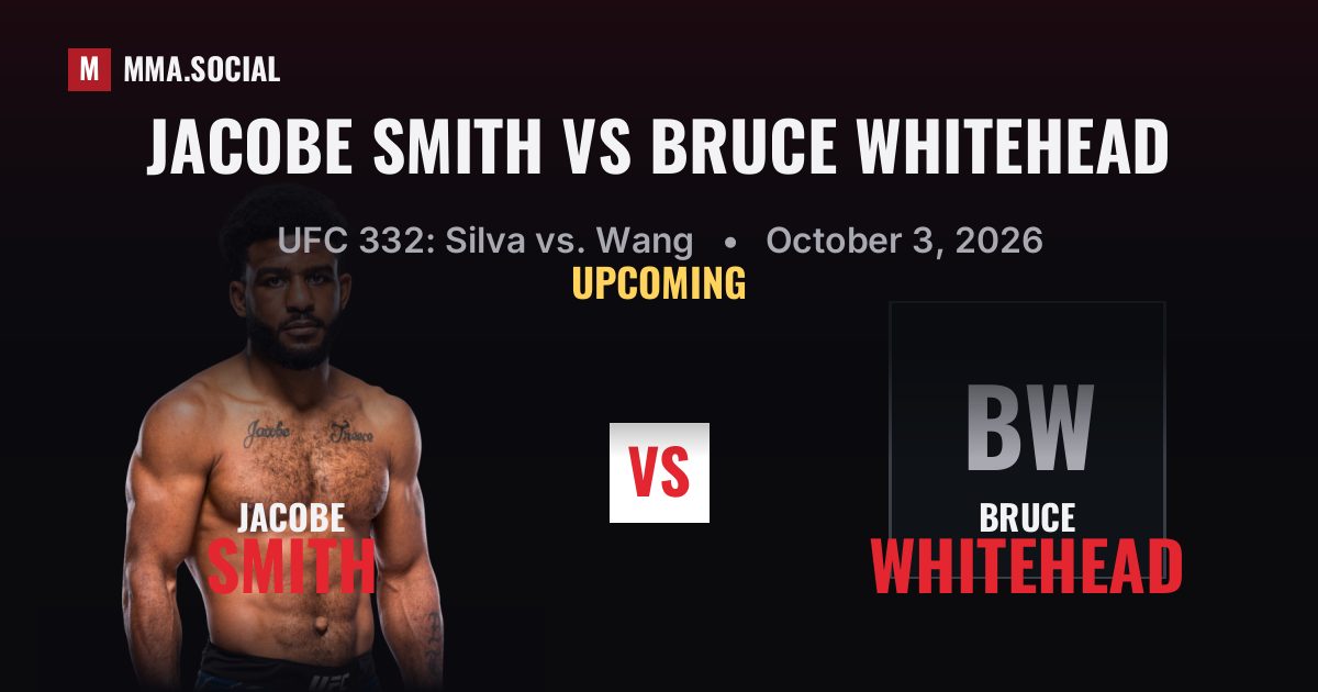 Jacobe Smith vs Bruce Whitehead - UFC 332 | MMA.SOCIAL