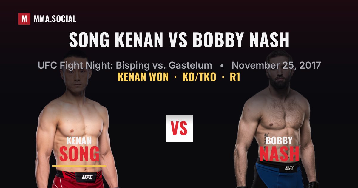 Song Kenan vs Bobby Nash result: Song Kenan won by KO/TKO, UFC Fight Night: Bisping vs. Gastelum