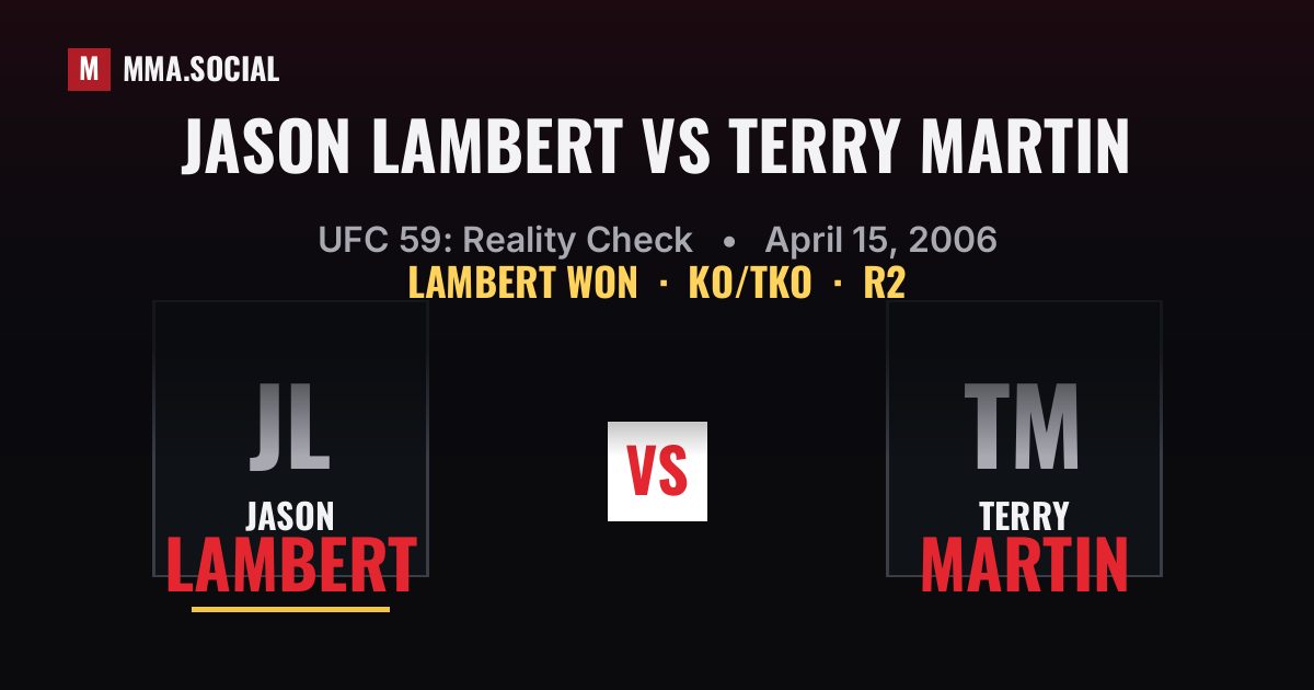 Jason Lambert vs Terry Martin - UFC 59 Result | MMA.SOCIAL