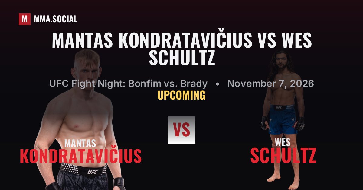 Mantas Kondratavičius vs Wes Schultz, UFC Fight Night: Bonfim vs. Brady