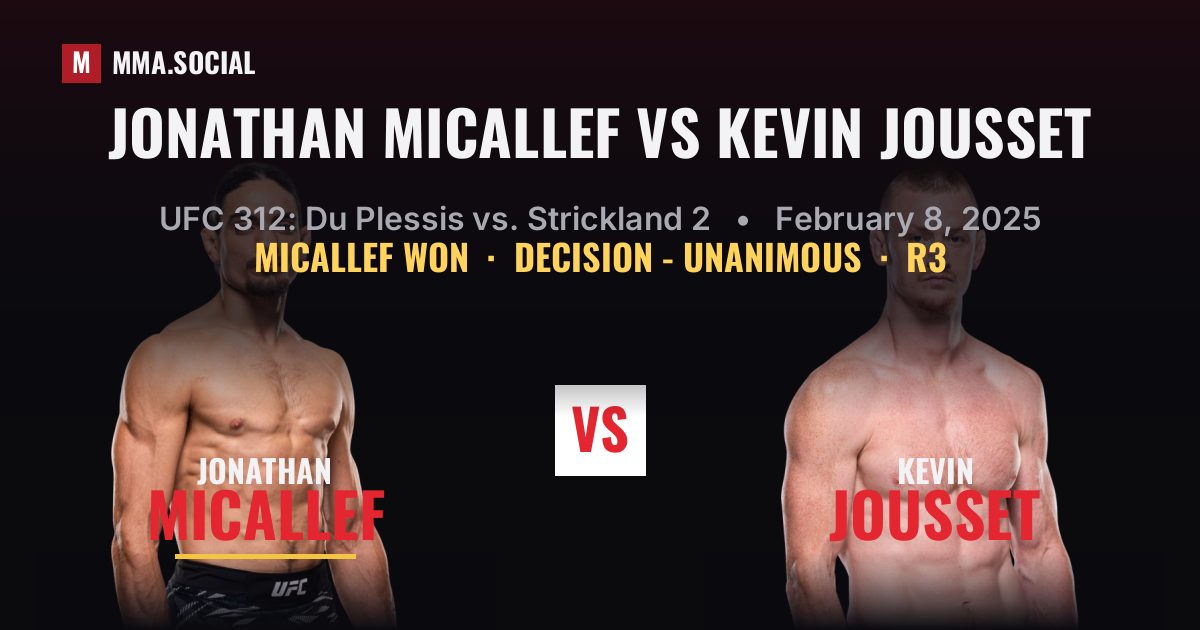 Jonathan Micallef vs Kevin Jousset - UFC 312 | MMA.SOCIAL