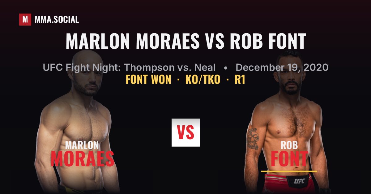 Marlon Moraes vs Rob Font - UFC Fight Night Result | MMA.SOCIAL