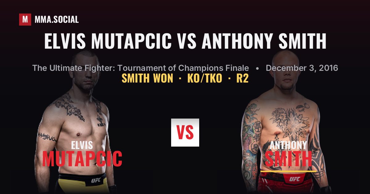 Elvis Mutapcic vs Anthony Smith Result | MMA.SOCIAL