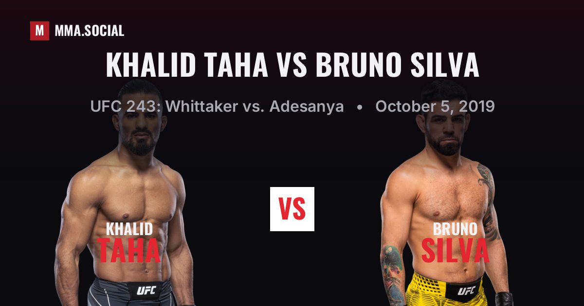 Khalid Taha vs Bruno Silva, UFC 243: Whittaker vs. Adesanya