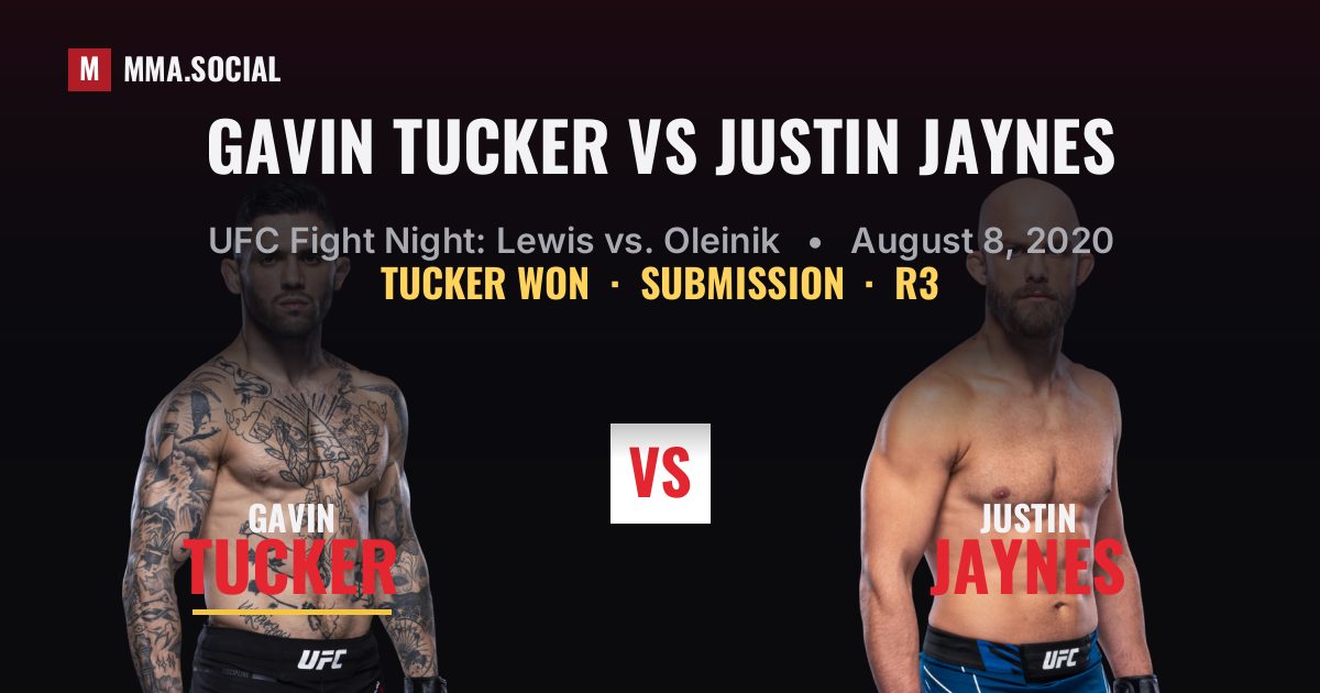 Gavin Tucker vs Justin Jaynes result: Gavin Tucker won by Submission, UFC Fight Night: Lewis vs. Oleinik