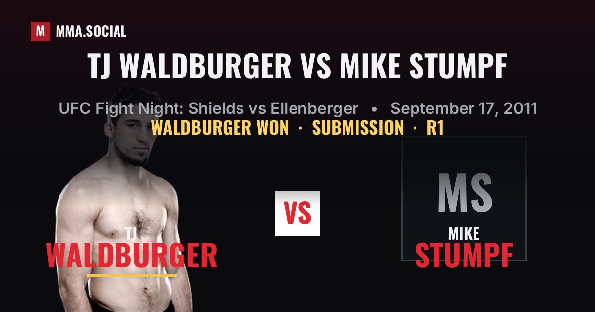 TJ Waldburger vs Mike Stumpf result: TJ Waldburger won by Submission, UFC Fight Night: Shields vs Ellenberger